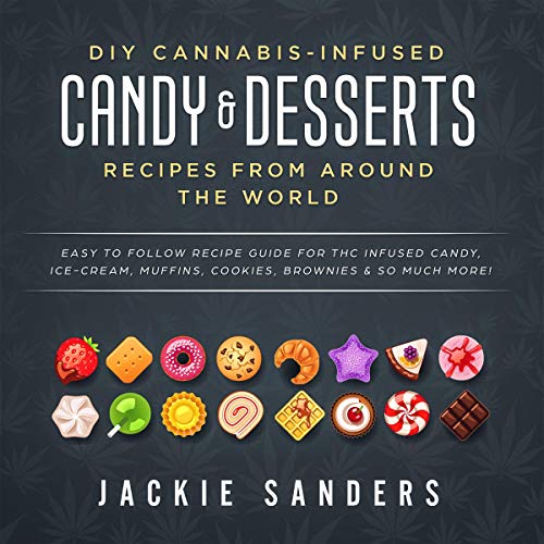 Cover of DIY Cannabis-Infused Candy & Desserts