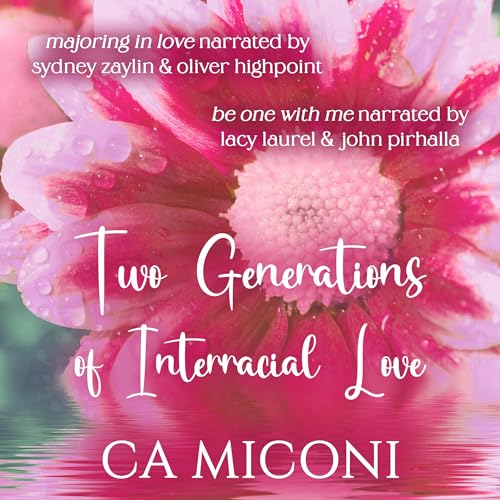 Cover of Two Generations of Interracial Love
