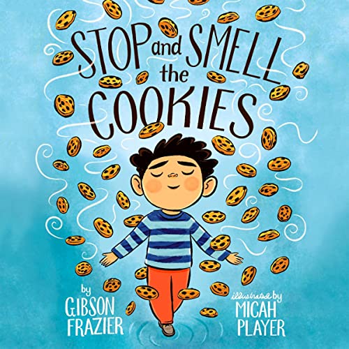 Cover of Stop and Smell the Cookies