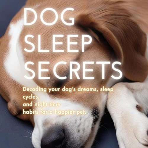 Cover of Dog Sleep Secrets