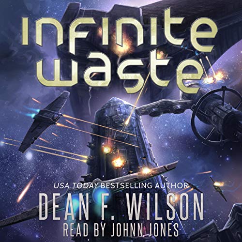 Cover of Infinite Waste: Space Opera Sci-Fi Adventure