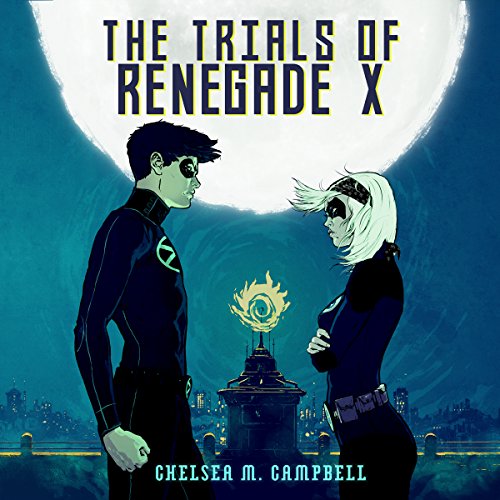 Cover of The Trials of Renegade X