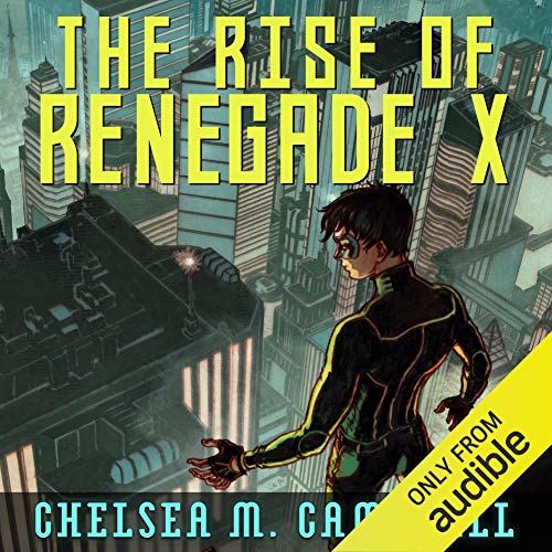 Cover of The Rise of Renegade X
