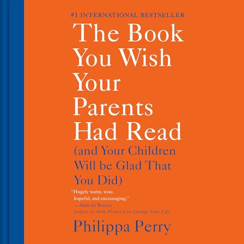 Cover of The Book You Wish Your Parents Had Read