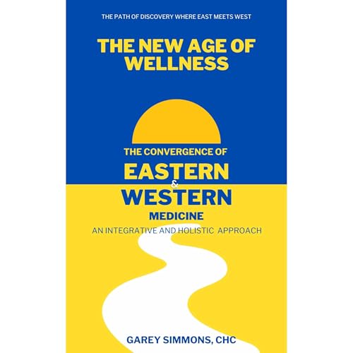 Cover of The New Age of Wellness