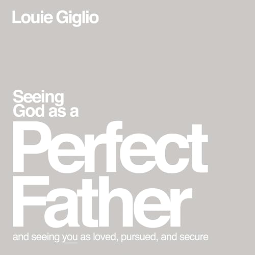 Cover of Seeing God as a Perfect Father