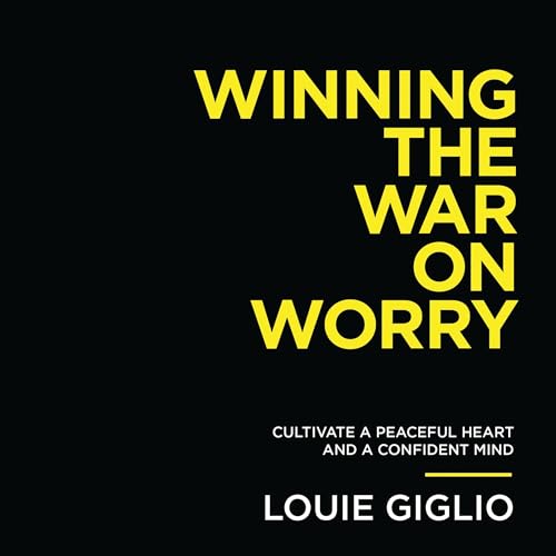 Cover of Winning the War on Worry