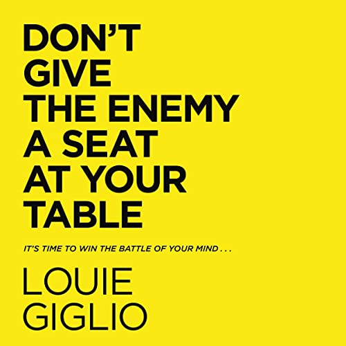 Cover of Don't Give the Enemy a Seat at Your Table