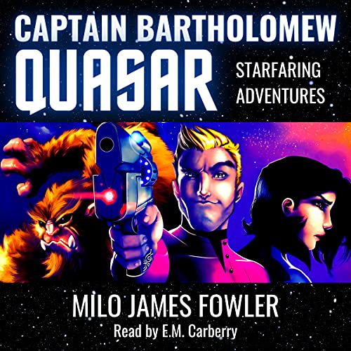 Cover of Captain Bartholomew Quasar: Starfaring Adventures
