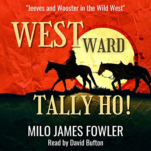 Cover of Westward, Tally Ho!