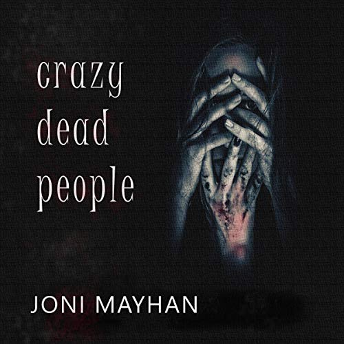 Cover of Crazy Dead People