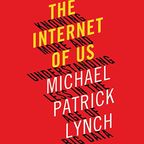 Cover of The Internet of Us