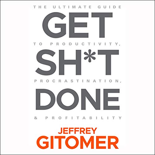 Cover of Get Sh*t Done