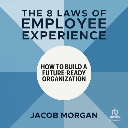 Cover of The 8 Laws of Employee Experience