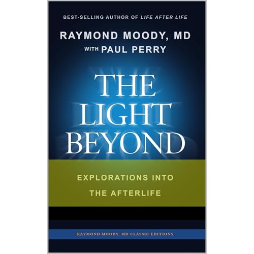 Cover of THE LIGHT BEYOND By Raymond Moody, MD & Paul Perry