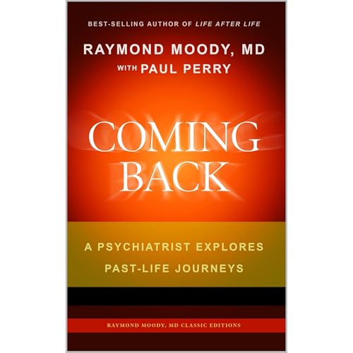 Cover of Coming Back by Raymond Moody, MD & Paul Perry