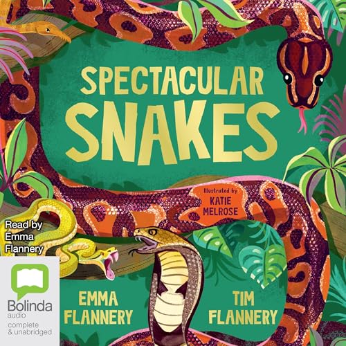 Cover of Spectacular Snakes: Explore Your World