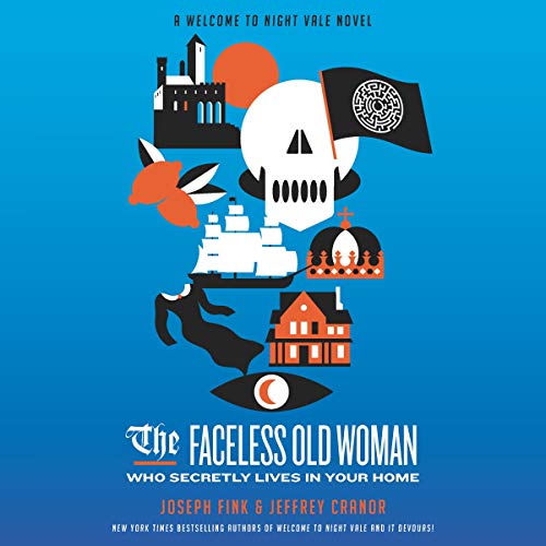 Cover of The Faceless Old Woman Who Secretly Lives in Your Home