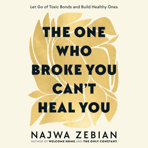 Cover of The One Who Broke You Can't Heal You