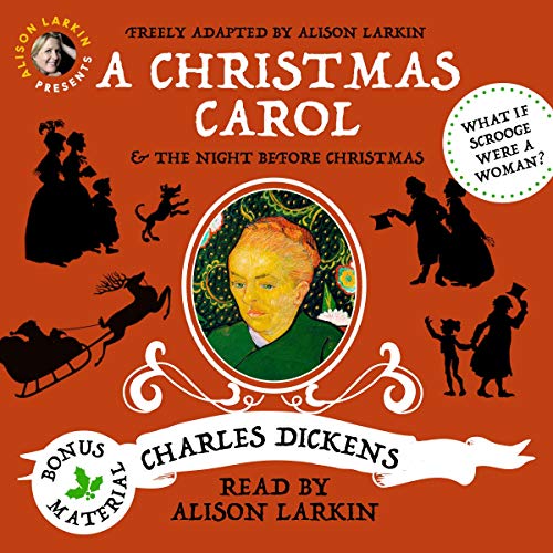 Cover of Alison Larkin Presents: A Christmas Carol and The Night Before Christmas