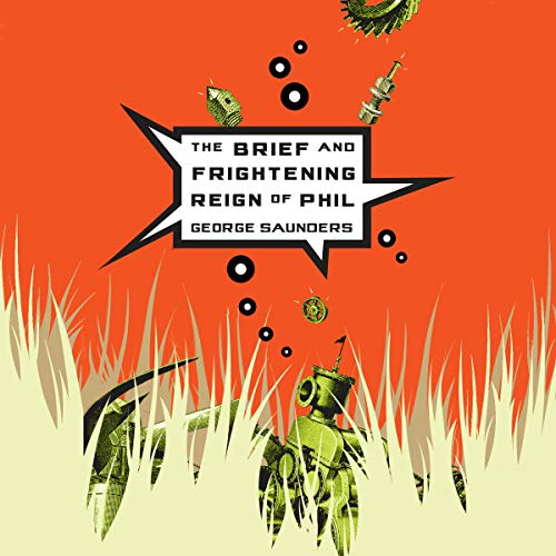 Cover of The Brief and Frightening Reign of Phil