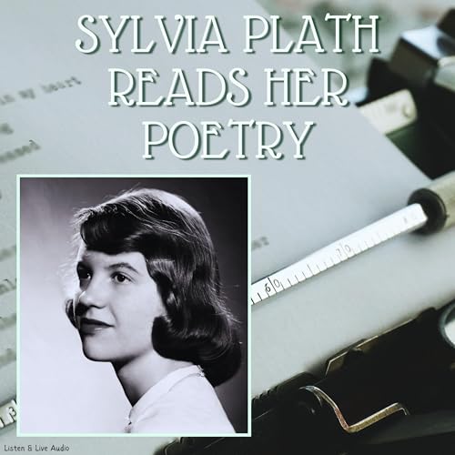 Cover of Sylvia Plath Reads Her Poetry