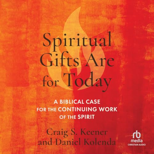 Cover of Spiritual Gifts Are for Today