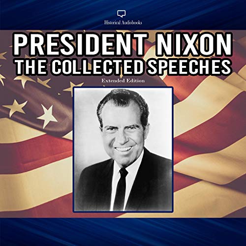 Cover of President Nixon The Collected Speeches Extended Edition