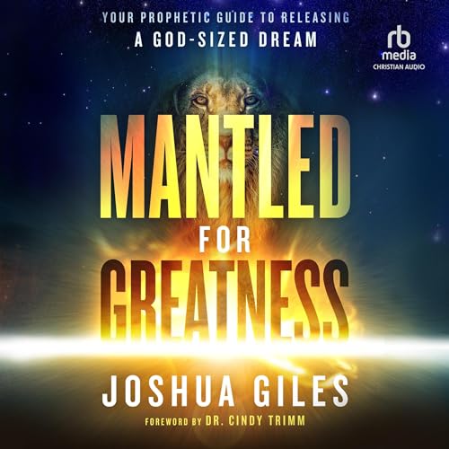 Cover of Mantled for Greatness