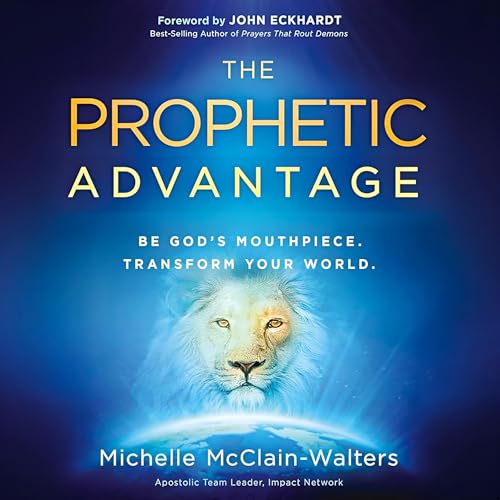 Cover of The Prophetic Advantage
