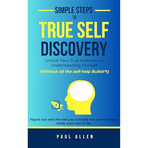 Cover of Simple Steps to True Self-Discovery