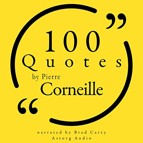 Cover of 100 Quotes by Pierre Corneille