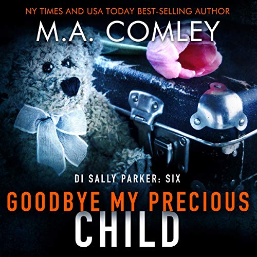 Cover of Goodbye My Precious Child