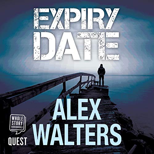 Cover of Expiry Date: a gripping crime thriller