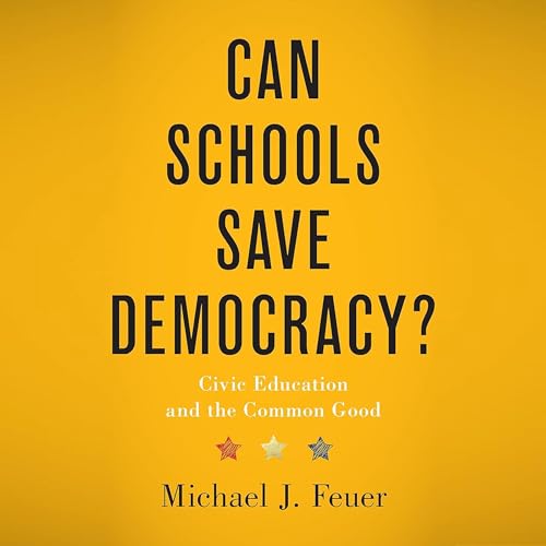 Cover of Can Schools Save Democracy?