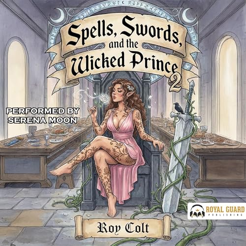 Cover of Spells, Swords, and the Wicked Prince 2