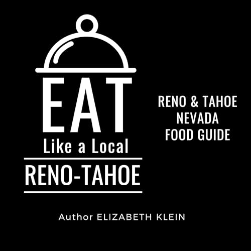 Cover of Eat Like a Local: Reno–Tahoe