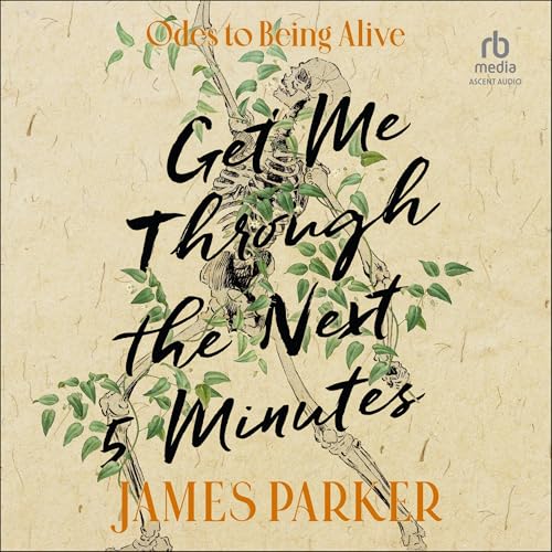 Cover of Get Me Through the Next Five Minutes
