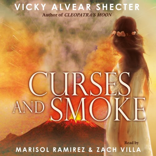 Cover of Curses and Smoke: A Novel of Pompeii