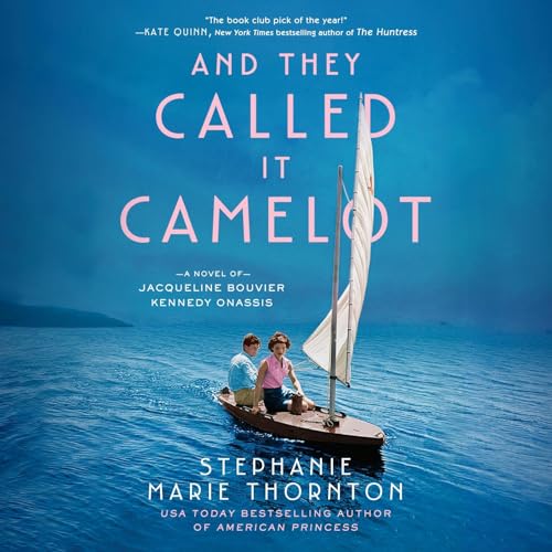 Cover of And They Called It Camelot
