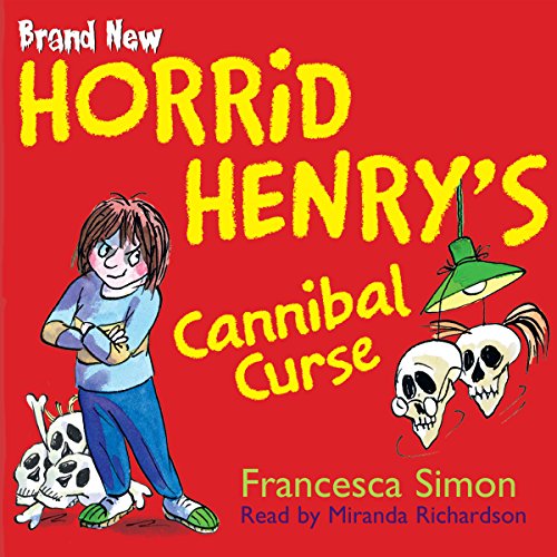 Cover of Horrid Henry's Cannibal Curse