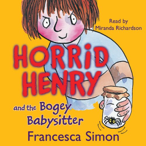 Cover of Horrid Henry and the Bogey Babysitter
