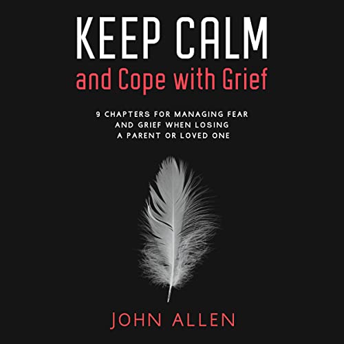 Cover of Keep Calm and Cope With Grief