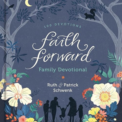 Cover of Faith Forward Family Devotional