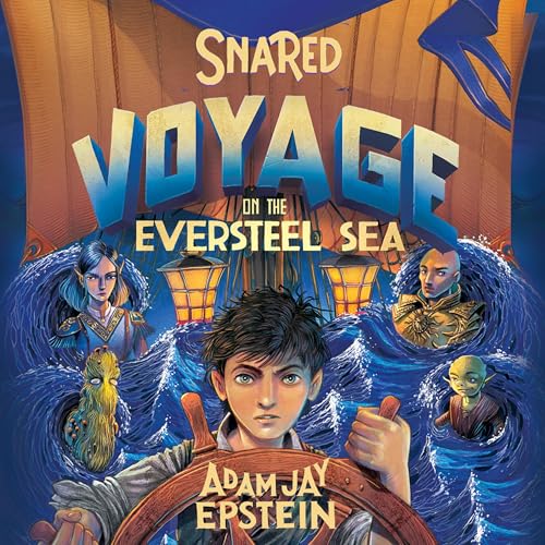 Cover of Snared: Voyage on the Eversteel Sea