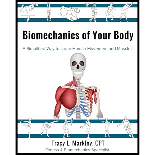 Cover of Biomechanics of Your Body
