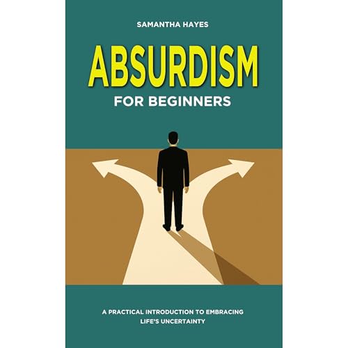 Cover of Absurdism for Beginners