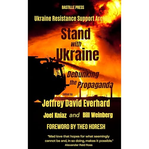 Cover of Stand with Ukraine: Debunking the Propaganda