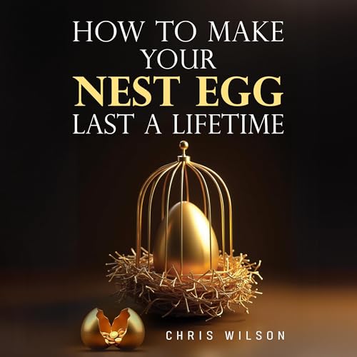 Cover of How to Make Your Nest Egg Last a Lifetime