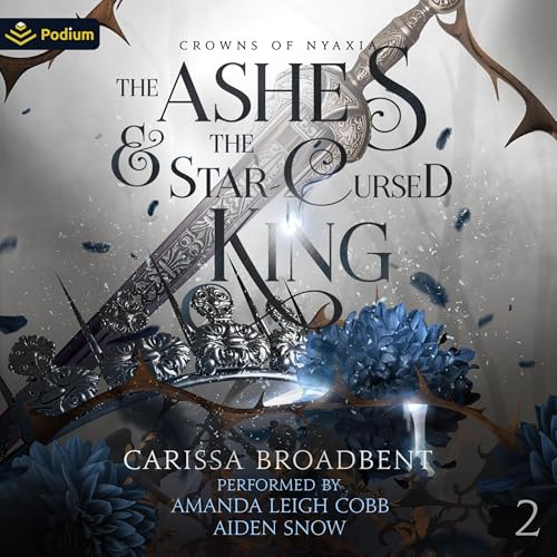 Cover of The Ashes and the Star-Cursed King